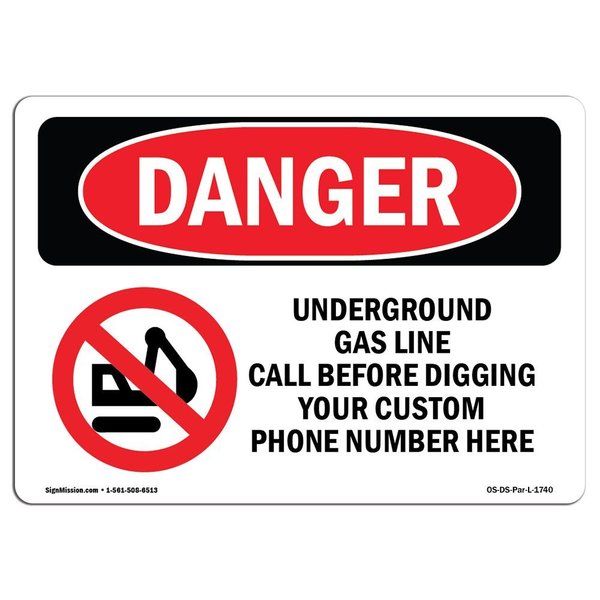 Signmission OSHA Danger Sign, 12" Height, 18" Wide, Aluminum, Underground Gas Line Call Custom Before, Landscape OS-DS-A-1218-L-1740